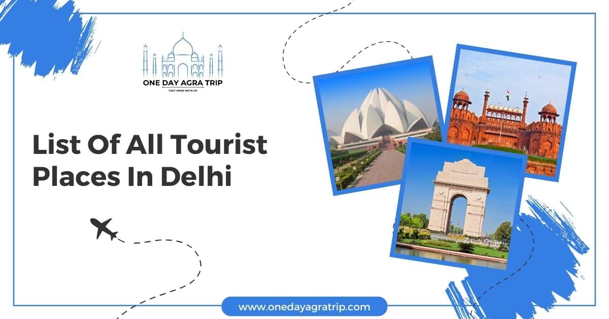 List Of All Tourist Places In Delhi